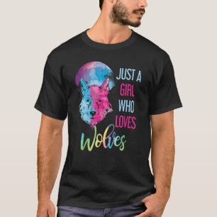 Nur ein Mädchen, das Wolves Wild Animal Girls Lieb T-Shirt