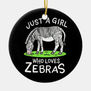 Nur ein Mädchen, das Zebras Lieben Keramik Ornament