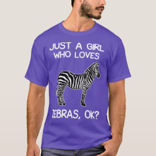 Nur ein Mädchen, das Zebras Lieben T-Shirt