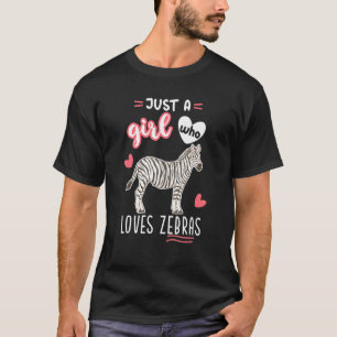 Nur ein Mädchen, das Zebras Lieben T-Shirt