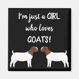 Nur ein Mädchen, das Ziegen Liebe - Boer Goat Magn Magnet