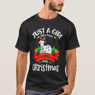 Nur ein Mädchen, das Ziegen Liebe und Weihnachten  T-Shirt