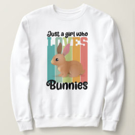 Nur ein Mädchen, die Bunnies Ostersonne Lieben Nie Sweatshirt