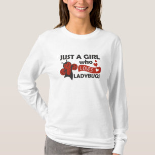 Nur ein Mädchen die Ladybug Lieben Süße Insekten T-Shirt