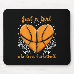 Nur ein Mädchen, die Liebe Basketball Sport Frauen Mousepad