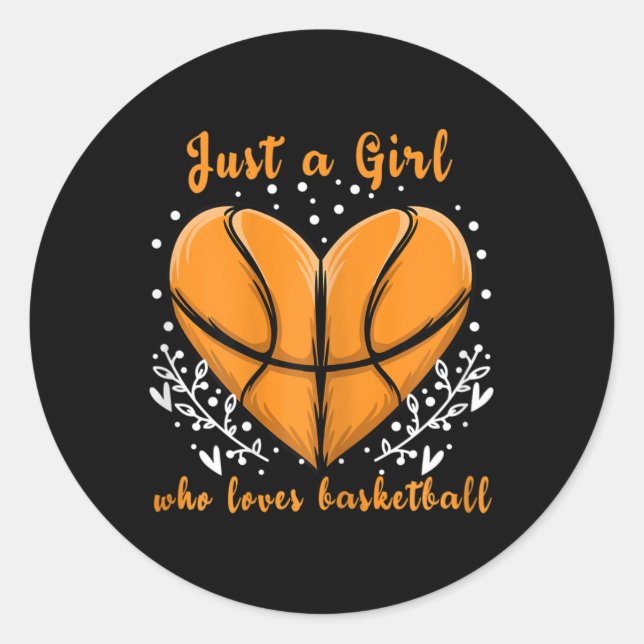 Nur ein Mädchen, die Liebe Basketball Sport Frauen Runder Aufkleber (Vorderseite)