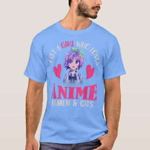 Nur ein Mädchen, die Lieben Anime und Katzen Gesch T-Shirt
