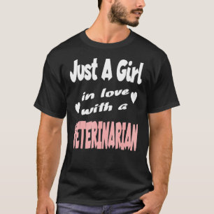 Nur ein Mädchen in Liebe mit einem Tierarzt 1 T-Shirt