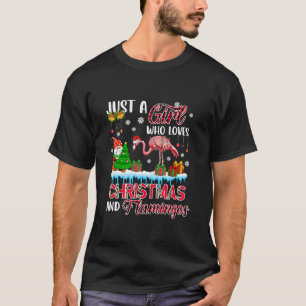 Nur ein Mädchen Lieben Weihnachten und Flamingos S T-Shirt