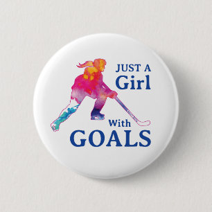 Nur ein Mädchen mit Goals Hockey Wasserfarbe Button