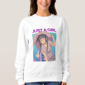 Nur ein Mädchen Sweatshirt