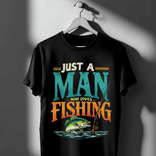 Nur ein Mann fischen, der Lieben hat T-Shirt