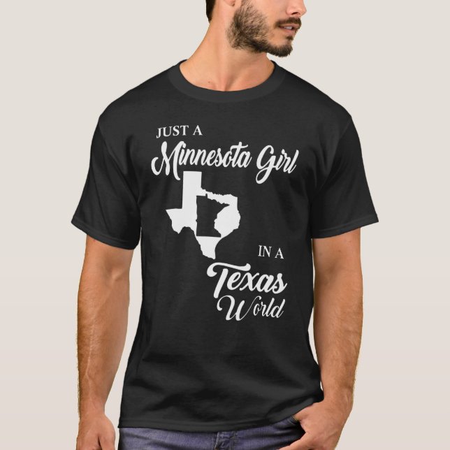 Nur ein Minnesota-Mädchen in einer texanischen Wel T-Shirt (Vorderseite)