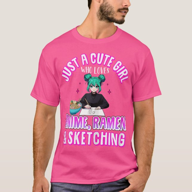 Nur ein Niedliches Mädchen, das Anime Sketching Ra T-Shirt (Vorderseite)