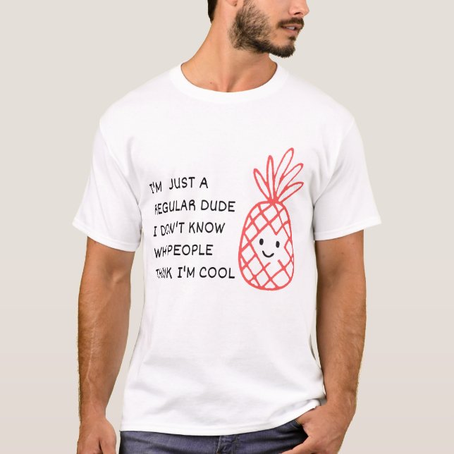 Nur ein normaler Typ T-Shirt (Vorderseite)