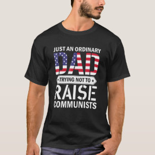 Nur ein normaler Vater, der versucht, den Kommunis T-Shirt