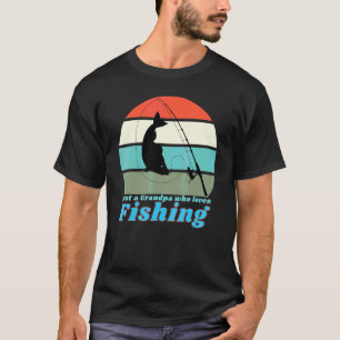 Nur ein Opa, der Angeln liebt, lustiger Großvater T-Shirt