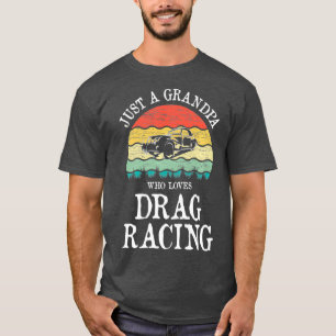 Nur ein Opa, der Lieben Racing Premium ziehen T-Shirt