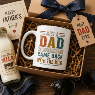 Nur ein Papa, der immer mit der Milch zurückkam Kaffeetasse