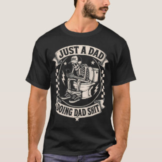 Nur ein Papa, der Papa-Kram lustig macht, Skelett- T-Shirt