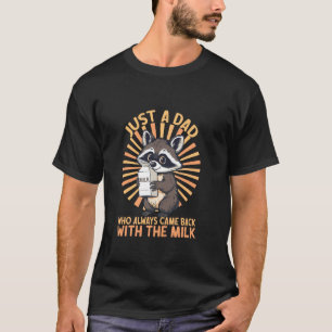 Nur ein Papa Waschbär Milch Lustiger Vater Humor C T-Shirt