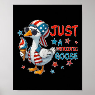Nur ein Patrioter-Tag der Unabhängigkeit von Gänse Poster