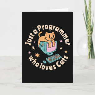 Nur ein Programmierer, der Katzen Liebe Karte