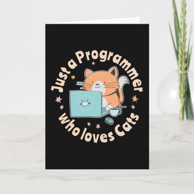 Nur ein Programmierer, der Katzen Liebe Karte (Vorderseite)