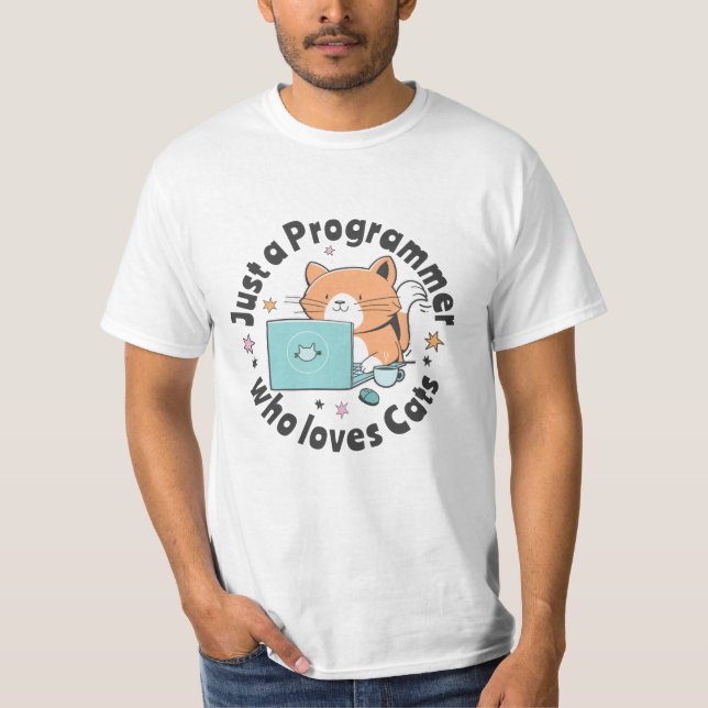 Nur ein Programmierer, der Katzen Liebe T-Shirt (Vorderseite)