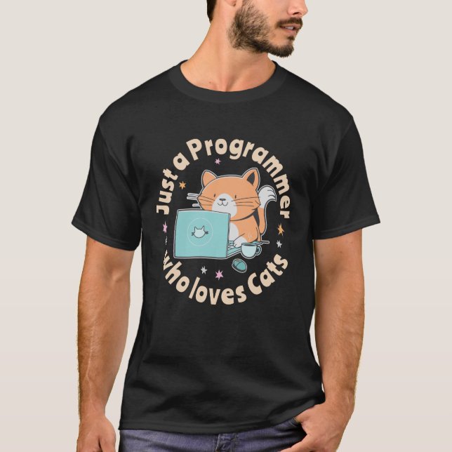 Nur ein Programmierer, der Katzen Liebe T-Shirt (Vorderseite)