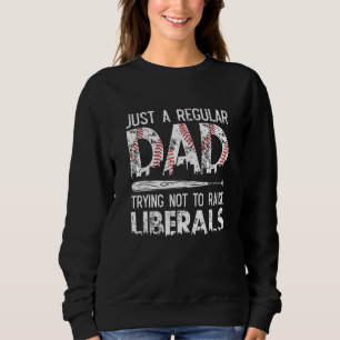 Nur ein regelmäßiger Vater, der versucht, die Libe Sweatshirt