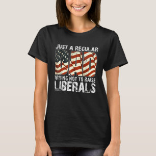 Nur ein regelmäßiger Vater, der versucht, die Libe T-Shirt
