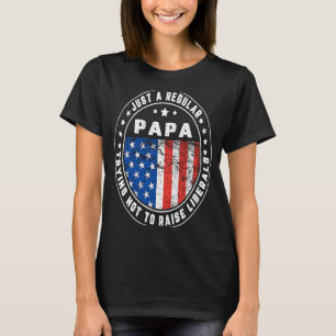 Nur ein regulärer Papa erzieht Liberale USA Amerik T-Shirt