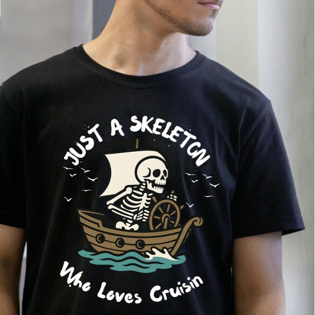 Nur ein Skelett Wer Lieben Kreuzfahrt Lover T-Shirt (Von Creator hochgeladen)