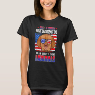 Nur ein stolzer Dogue De Bordeaux-Vater Merica Hun T-Shirt