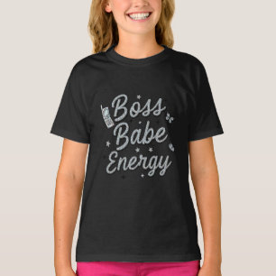 Nur ein Teenager mit Boss-Babe-Energie T-Shirt