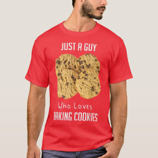 Nur ein Typ, der Lieben Backkochen backen T - Shir T-Shirt