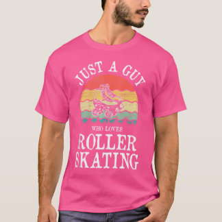 Nur ein Typ, der Rollschuhlaufen liebt T-Shirt