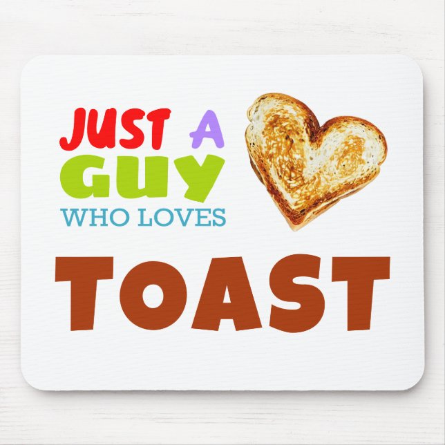 Nur ein Typ, der Toast-Laptop-Sieb Liebe Mousepad (Vorne)