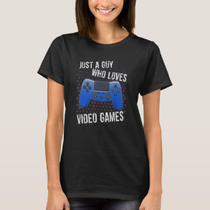 Nur ein Typ, der Videospiele Lieben Retro Gamer Gr T-Shirt