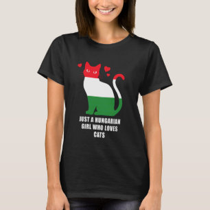 Nur ein ungarisches Mädchen, das Katzen liebt Unga T-Shirt