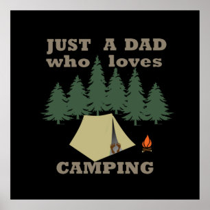 Nur ein Vater, der Camping und Wandern Lieben Poster