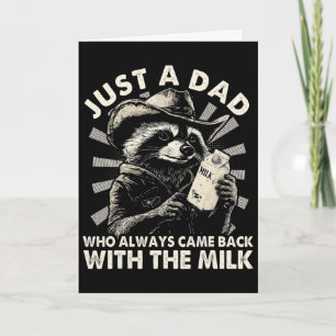 Nur ein Vater, der immer mit der Milch zurückkam L Karte