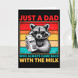 Nur ein Vater, der immer mit der Milch zurückkam V Karte