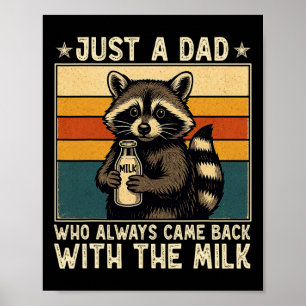 Nur ein Vater, der immer mit der Milch zurückkam V Poster