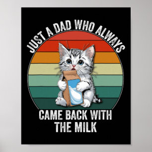 Nur ein Vater, der immer mit der Milch zurückkam V Poster