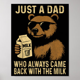 Nur ein Vater, der immer wieder mit dem Milchfunn  Poster