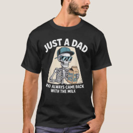 Nur ein Vater, der immer wieder zum Vatertag kam T-Shirt