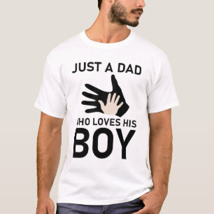 Nur ein Vater, der seinen Jungen Liebe T-Shirt