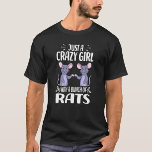 Nur ein verrücktes Mädchen mit einem Haufen Ratten T-Shirt